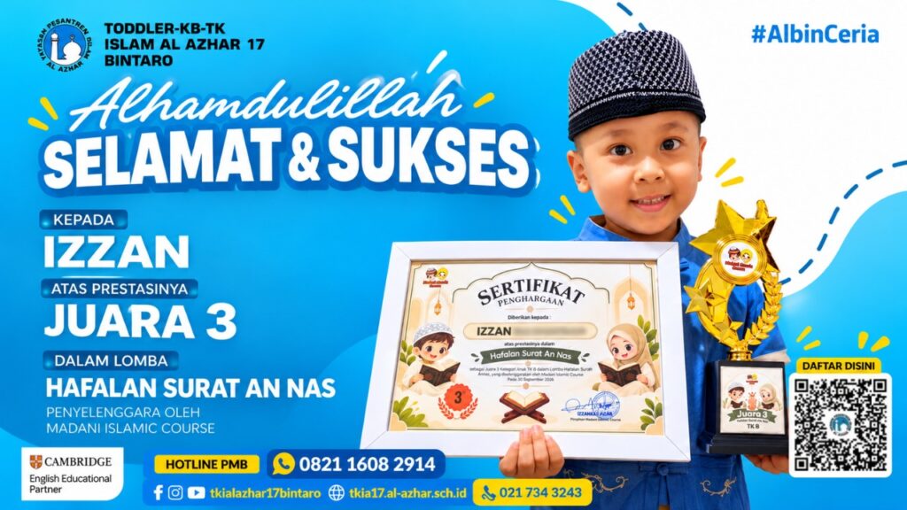 Izzan, murid TK Islam Al Azhar 17 Bintaro, meraih Juara 3 Lomba Menghafal Surat An-Nas kategori TK B dari Madani Islamic Course